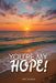You're my hope! by Amy Thomas