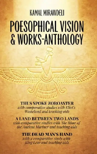 Poesophical Vision & Works - Anthology by Kamal Mirawdeli