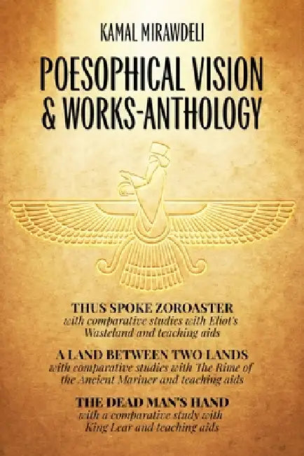 Poesophical Vision & Works - Anthology by Kamal Mirawdeli