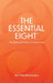 The Essential Eight: The Defining 8 Hours of Student Life. by Tony Digiacomo