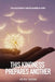 This Kindness Prepares Another by Keith Thorn