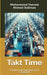 Takt Time: A Guide to the Very Basic Lean Calculation by Mohammed Hamed Ahmed Soliman