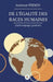 De l'égalité des races humaines: Anthropologie positive Édition intégrale by Anténor Firmin
