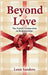 Beyond Love: The Family Connection in Relationships by Leon Sanders