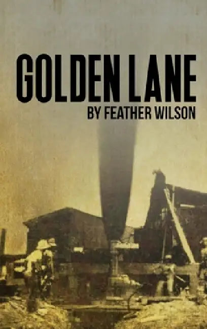 Golden Lane by Feather Wilson