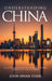 Understanding China: A Guide to China's Economy, History, and Political Culture by John Bryan Starr