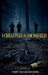 I Created a Monster by Gary Devon Dotson