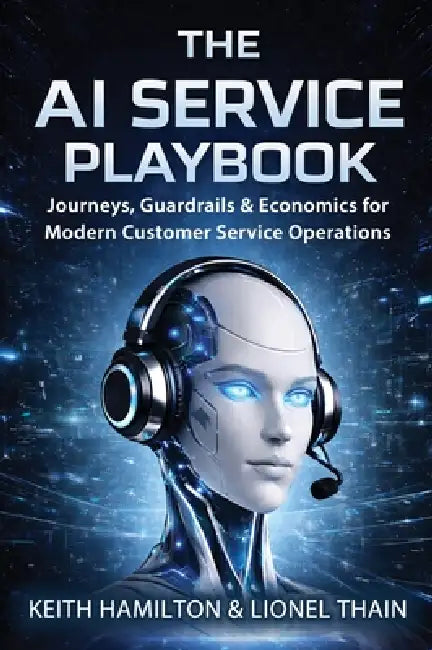 The AI Service Playbook by Keith Hamilton, Lionel Thain