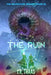 The Ruin (The Aelfraver Trilogy Book 3) by J. R. Traas, Omer Tunc, A. M. Sanders