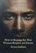 How to Become the Man Women Respect and Desire by Ronnie Kirkland