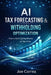 AI Tax Forecasting & Withholding Optimization: How to Avoid Owing Money at Tax Time by Joe Correa