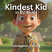 Kindest Kid in the World, Courageous Johnny by Jessie Hansen