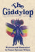 The Giddylop by Susan Sprouse Wilson, Susan Sprouse Wilson