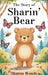 The Story of Sharin' Bear by Sharon Woods