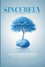 Sincerely, Your Future Self: A Science-backed Guide To Rewiring Your Mind, Reclaiming Your Power, And Becoming Who You Were Always Meant To Be by Wally Perez -. Simmons