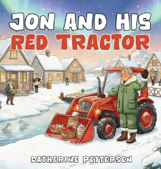 Jon and his Red Tractor by Catherine Pettersen