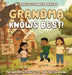 Grandma Knows Best! by Marilou Cabrera Areno