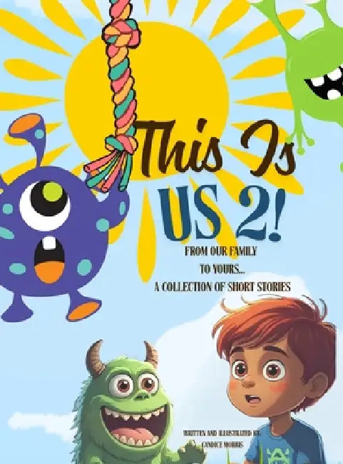 This Is us 2! by Candice Morris