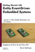 Getting Started with Entity Event-Driven Embedded Systems Volume 2: Pulse Width Modulation and DC Motors by Byron Mattingly