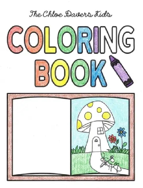 The Chloe Davers Kids Coloring Book by Maria Catter, Susan Lennon