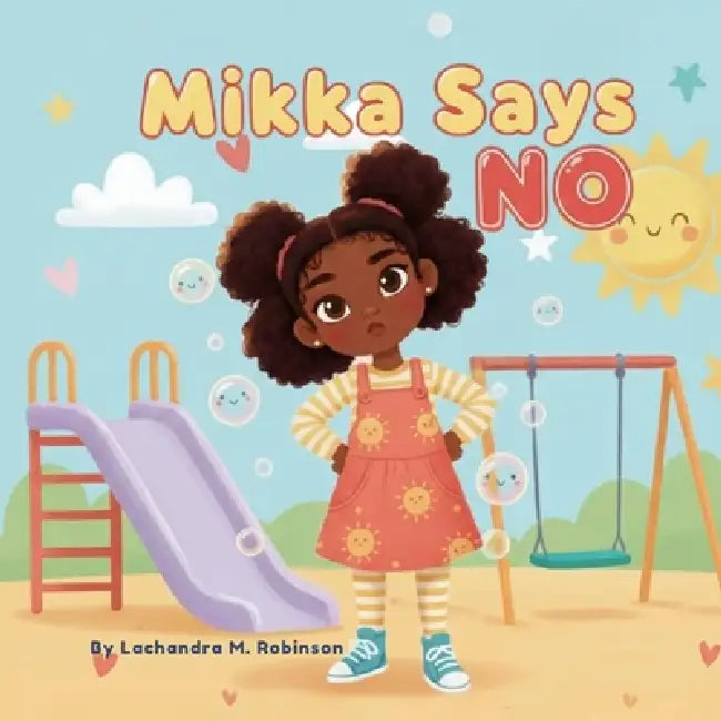 Mikka Says No by Lachandra M. Robinson