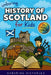 Unboring History of Scotland for Kids: Funny, Interesting, Concise Guide to Clans, Castles, and Kilts You Won't Believe Are True by Unboring Histories