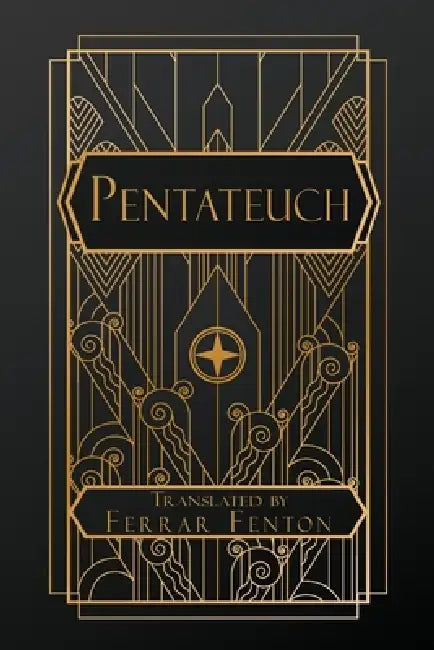 Pentateuch by Ferrar Fenton, Moses