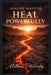 Apache Ways to Heal Powerfully by Matthew Petchinsky