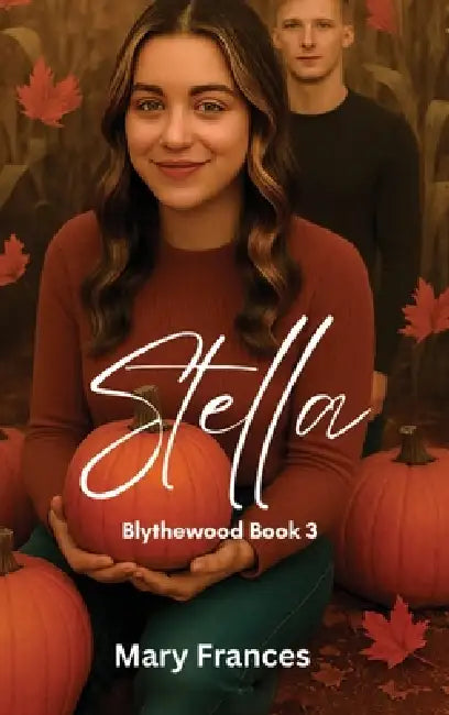 Stella Blythewood by Mary Frances