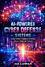 AI-Powered Cyber Defense Systems by Joe Correa