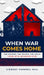 When War Comes Home-The Soldier, the Spouse, and the Child: Living with Secondary PTSD by Lindsay Chánnel Hill