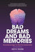 Bad Dreams And Bad Memories by Keith Thorn