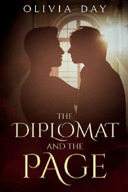 The Diplomat and the Page by Olivia Day