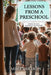 Lessons from a Preschool: Stories of Kids, Teachers & Leadership by Ashli Karaman