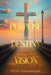 Walk in Purpose Live in Destiny by Erica Richardson