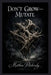 Don't Grow-Mutate by Matthew Petchinsky