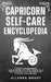 Capricorn Self-care Encyclopedia: A Guide for Everyday Rituals: Crystals, Essential Oils, Herbs, Chakras, Tarot, Yoga, Affirmations, and a little ... by Allegra Grant