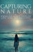 Capturing Nature by H. W. Tool