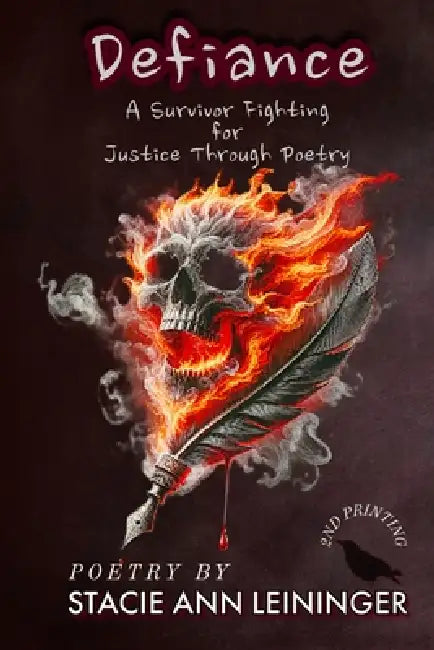 Defiance: A Survivor Fighting for Justice Through Poetry by Stacie Ann Leininger