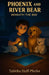 Phoenix and River Bear: Beneath the Bed by Tabitha Huff-Pfeifer