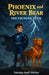 Phoenix and River Bear: The Thunder Team by Tabitha Huff-Pfeifer