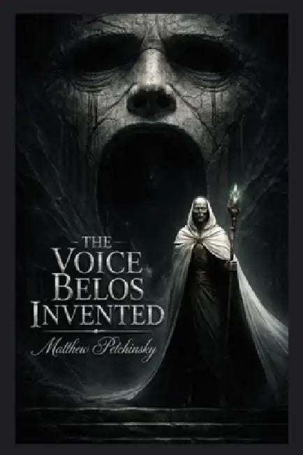 The Voice Belos Invented by Matthew Petchinsky