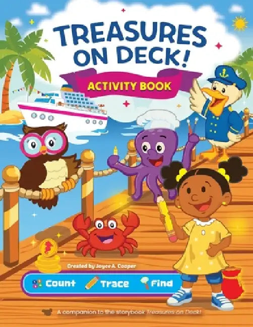 Treasures on Deck! Activity Book by Joyce A. Cooper