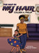 The Map in My Hair by Colleen A. Phillip, Fleance Forkuo