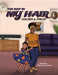The Map in My Hair by Colleen A. Phillip, Fleance Forkuo