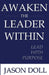 Awaken the Leader Within by Jason R. Doll