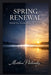 Spring Renewal: Refresh Your Mindset Before the Equinox by Matthew Petchinsky