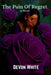 The Pain Of Regret by Devon White