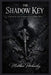 The Shadow Key: Unlocking the Power of Your Dark Self by Matthew Petchinsky