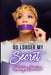 No Longer My Secret by Natassja Charisse